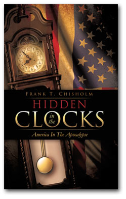 HIDDEN IN THE CLOCKS: America In The Apocalypse