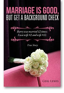 Marriage Is Good, But Get A Background Check