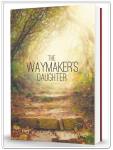 The-Waymaker's-Daughter-image